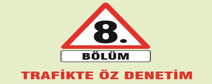 Trafikte Öz Denetim